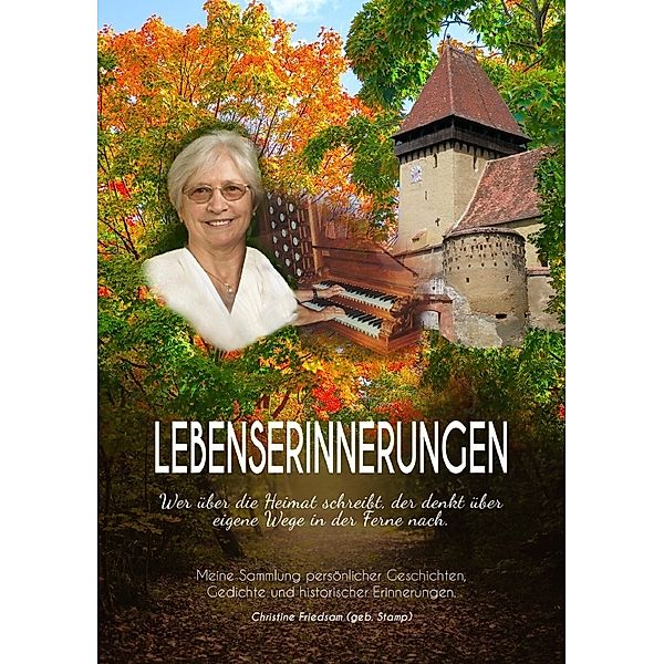 Lebenserinnerungen, Christine Friedsam