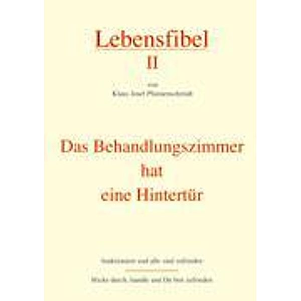 Lebensfibel II, Klaus Josef Pfannenschmidt