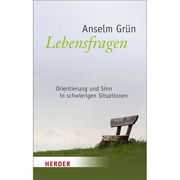 Lebensfragen, Anselm Grün