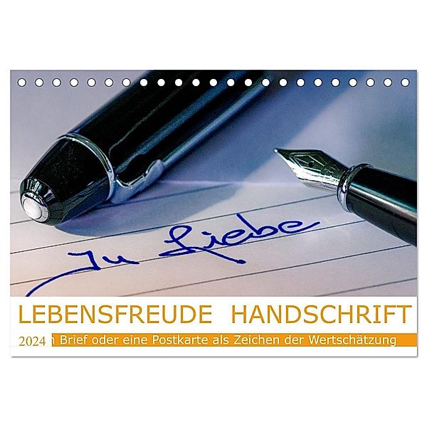 Lebensfreude Handschrift (Tischkalender 2024 DIN A5 quer), CALVENDO Monatskalender, Wilfried W. Vossen Herzog von Laar am Rhein