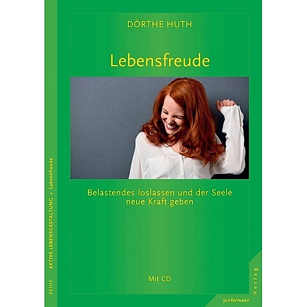 Lebensfreude, m. Audio-CD, Dörthe Huth