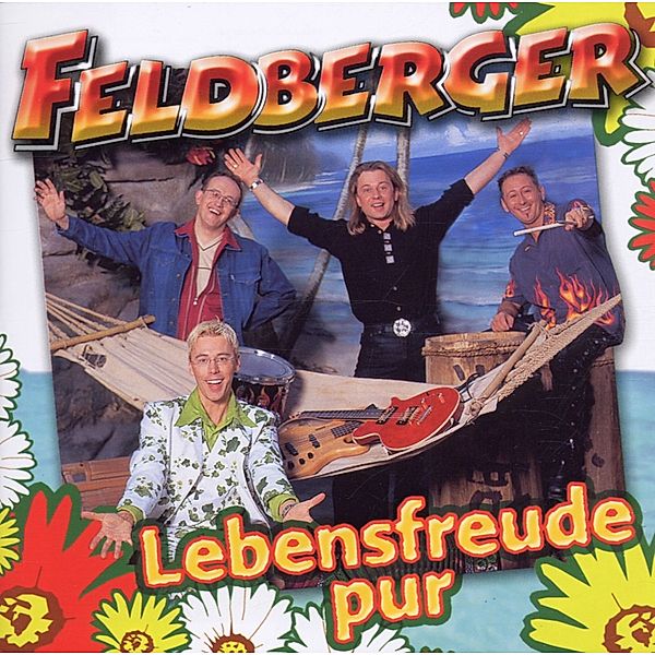 Lebensfreude Pur, Feldberger