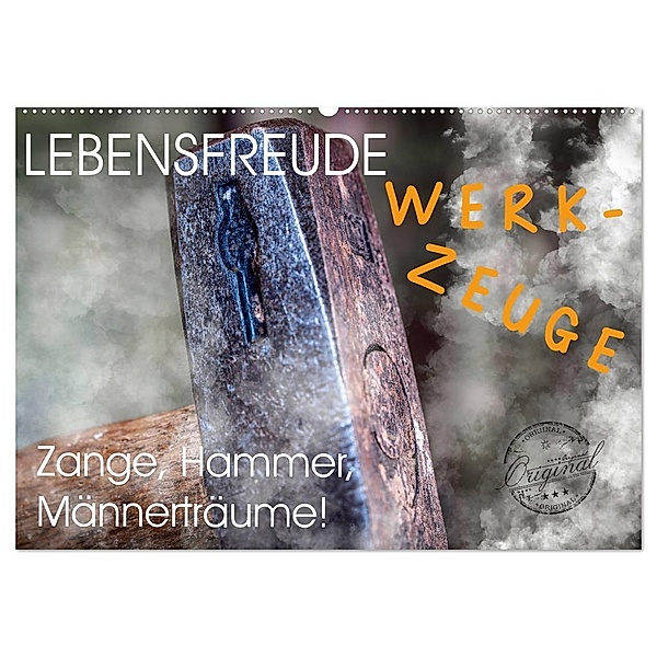 Lebensfreude Werkzeuge (Wandkalender 2024 DIN A2 quer), CALVENDO Monatskalender, Wilfried W. Voßen Herzog von Laar am Rhein
