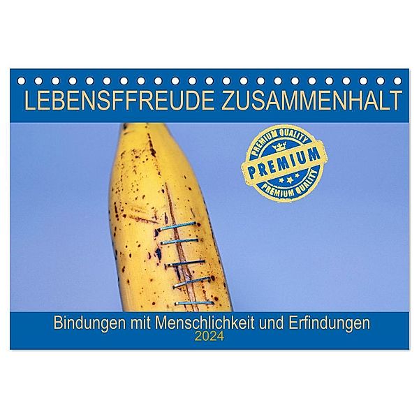 Lebensfreude Zusammenhalt (Tischkalender 2024 DIN A5 quer), CALVENDO Monatskalender, Wilfried W. Voßen Herzog von Laar am Rhein