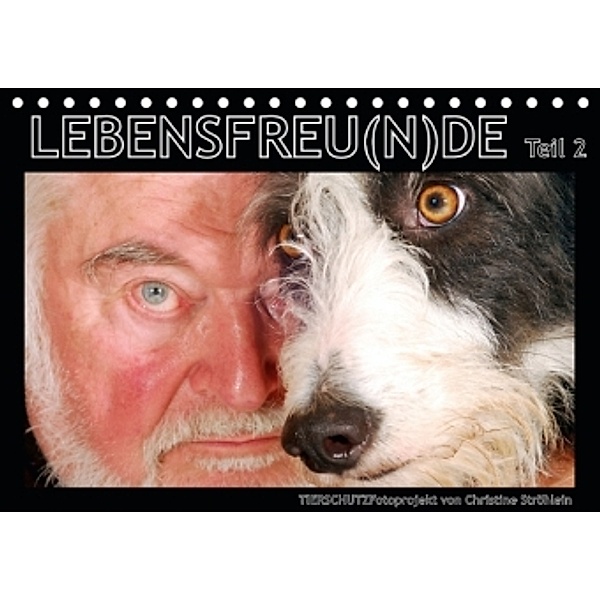 LEBENSFREU(N)DE Teil 2 (Tischkalender 2015 DIN A5 quer), Christine Ströhlein