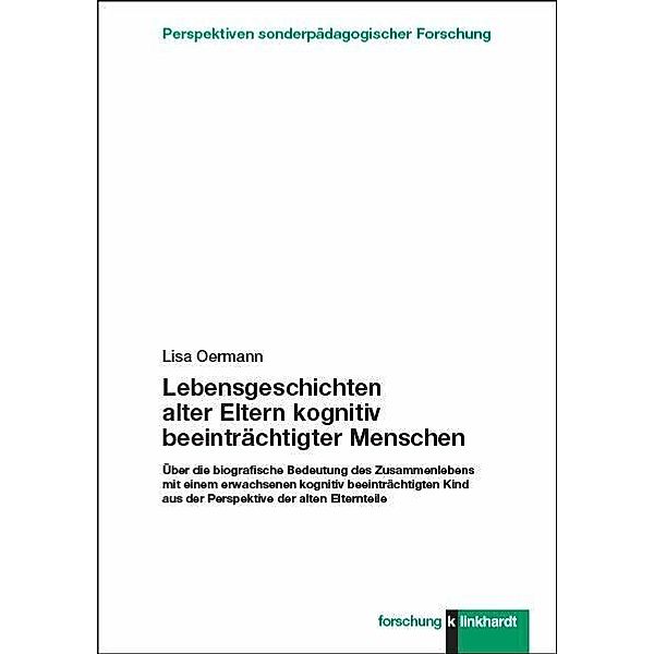 Lebensgeschichten alter Eltern kognitiv beeinträchtigter Menschen, Lisa Oermann