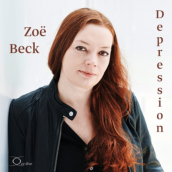 Lebenshilfe - Depression,2 Audio-CD, Zoë Beck