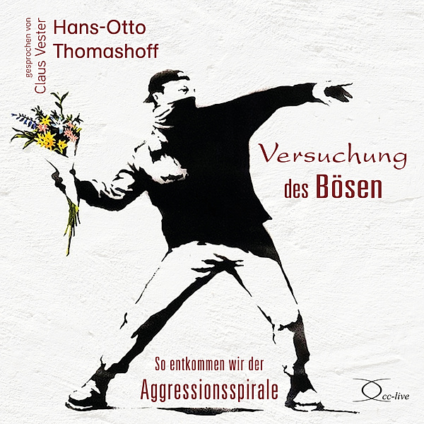 Lebenshilfe - Versuchung des Bösen,6 Audio-CD, Hans-Otto Thomashoff