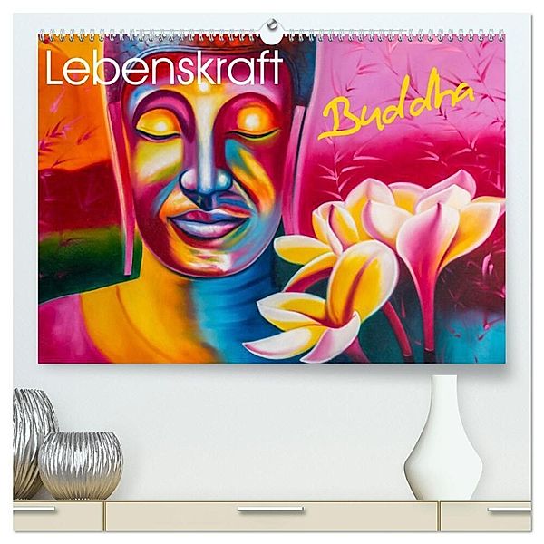 Lebenskraft Buddha (hochwertiger Premium Wandkalender 2024 DIN A2 quer), Kunstdruck in Hochglanz, Wilfried W. Voßen Herzog von Laar am Rhein