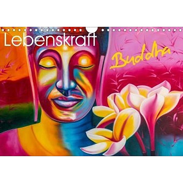 Lebenskraft Buddha (Wandkalender 2020 DIN A4 quer), W. W. Voßen Herzog von Laar am Rhein, Wilfried W. Voßen Herzog von Laar am Rhein