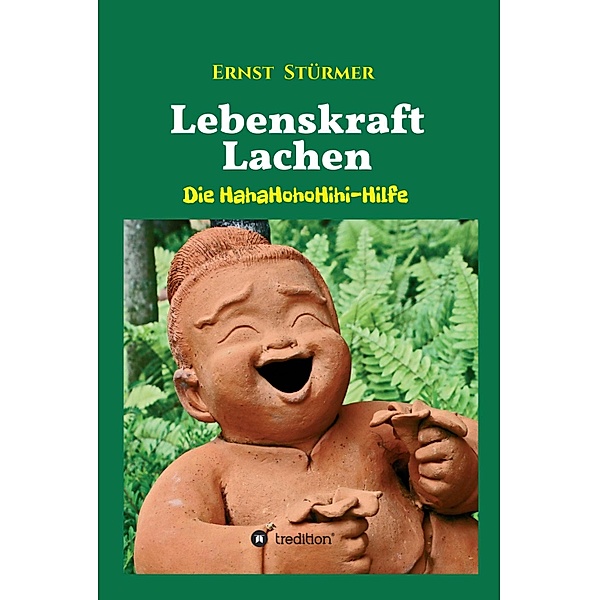 Lebenskraft Lachen, Ernst Stürmer
