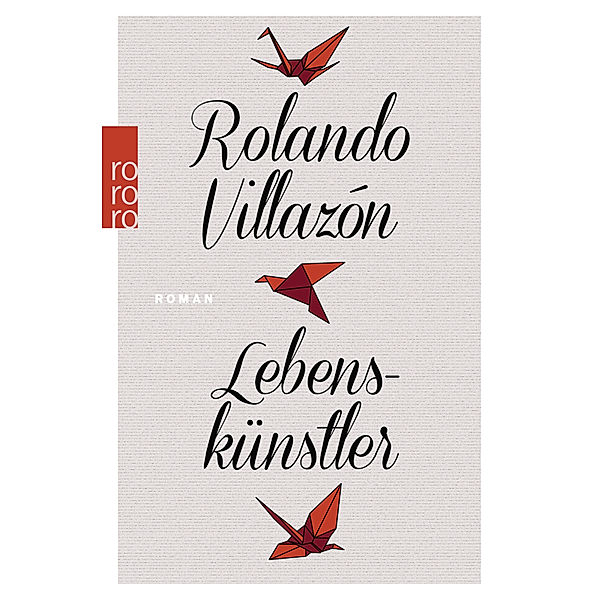 Lebenskünstler, Rolando Villazón