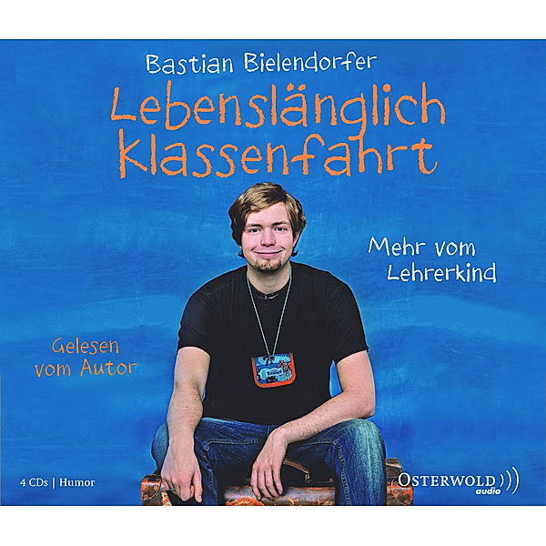 Lebenslänglich Klassenfahrt, Hörbuch, Bastian Bielendorfer