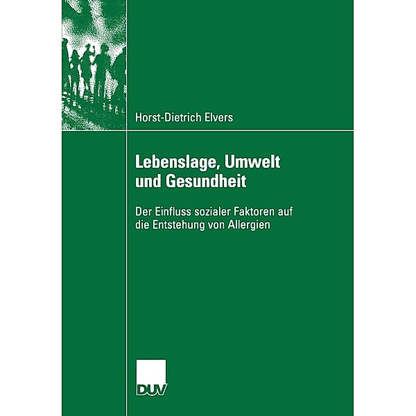 Lebenslage, Umwelt und Gesundheit / Sozialwissenschaft, Horst-Dietrich Elvers