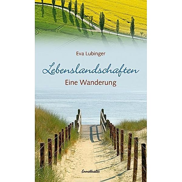 Lebenslandschaften, Eva Lubinger