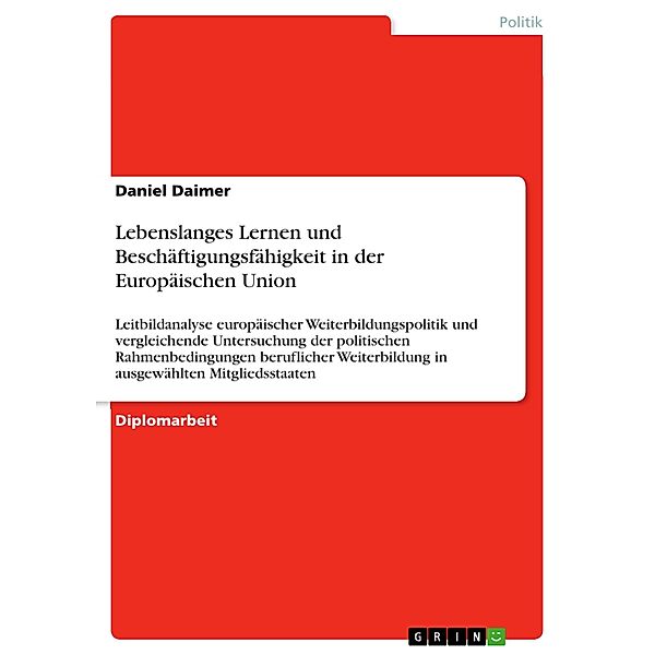 Lebenslanges Lernen und Beschäftigungsfähigkeit in der Europäischen Union, Daniel Daimer