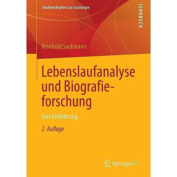 Lebenslaufanalyse und Biografieforschung, Reinhold Sackmann