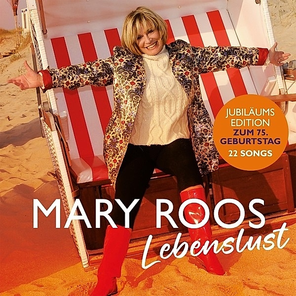 Lebenslust, Mary Roos