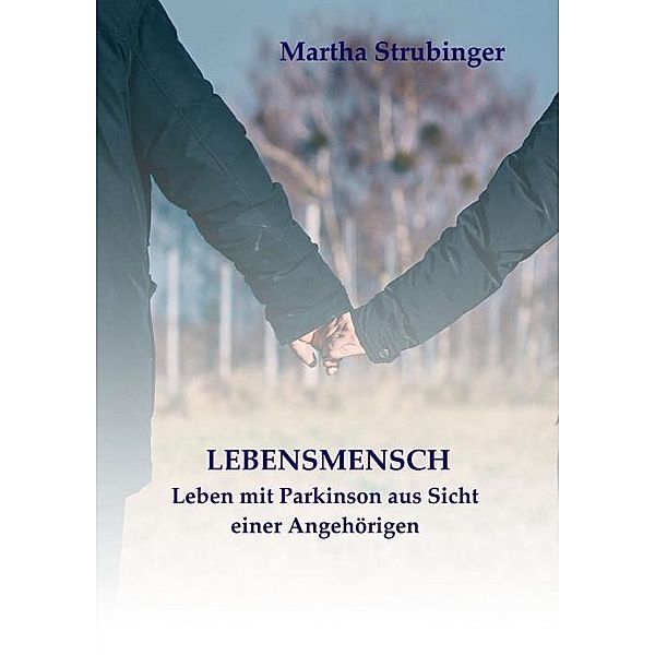 LEBENSMENSCH, Martha Strubinger