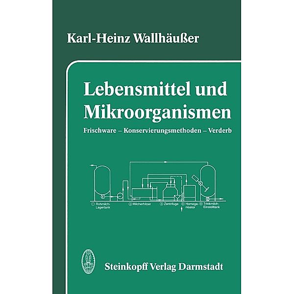 Lebensmittel und Mikroorganismen, K. -H. Wallhäußer