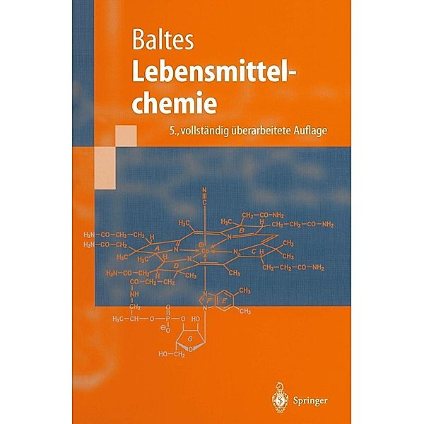 Lebensmittelchemie / Springer-Lehrbuch, Werner Baltes