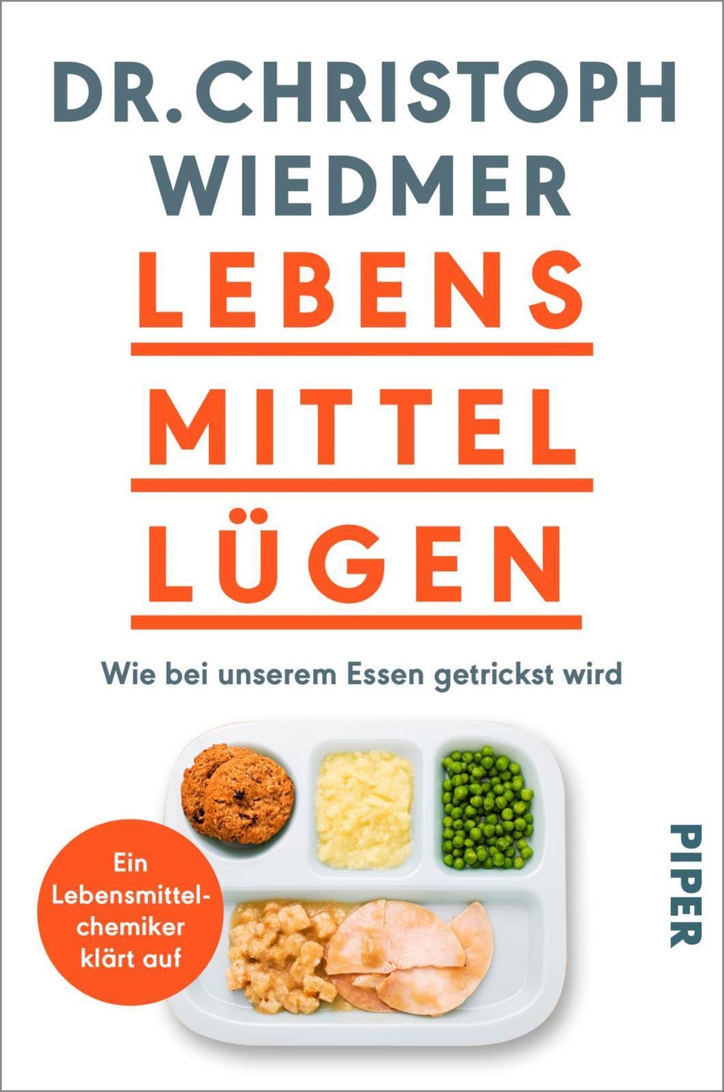 Lebensmittellügen Buch von Christoph Wiedmer versandkostenfrei bestellen