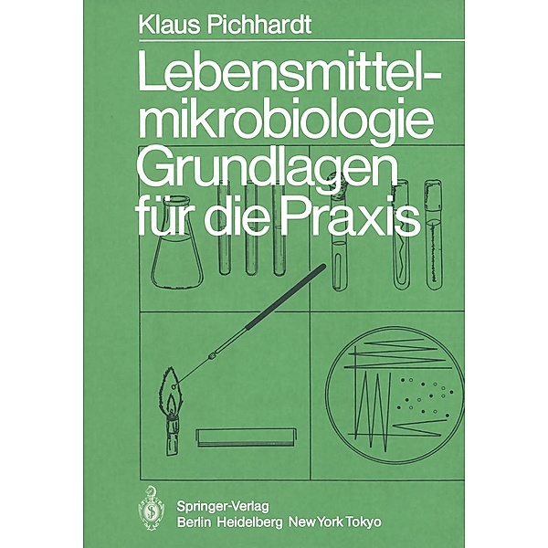 Lebensmittelmikrobiologie, K. Pichhardt
