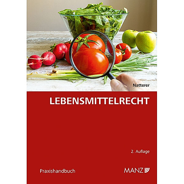 Lebensmittelrecht, Andreas Natterer