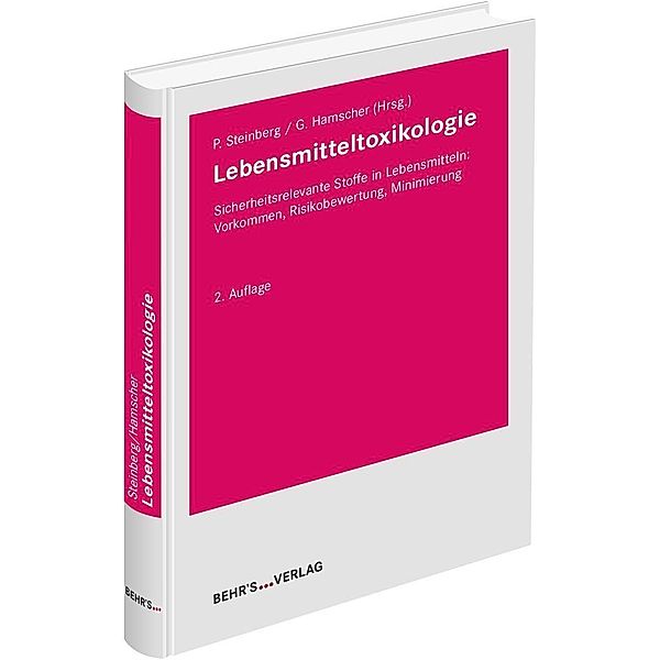 Lebensmitteltoxikologie, Lebensmitteltoxikologie