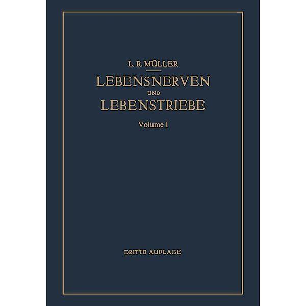 Lebensnerven und Lebenstriebe, L. R. Müller