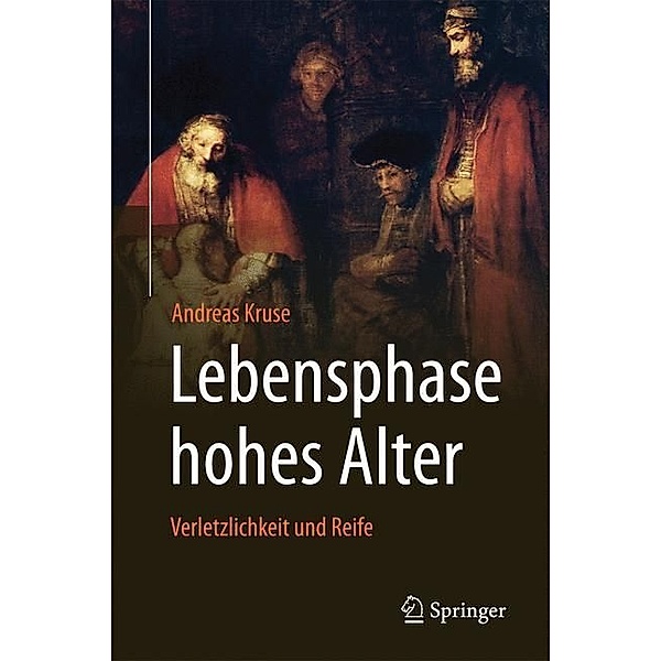 Lebensphase hohes Alter, Andreas Kruse