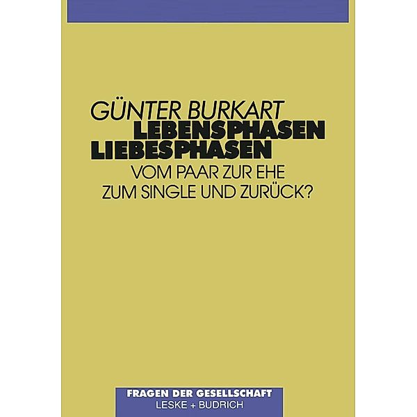 Lebensphasen - Liebesphasen, Günter Burkart