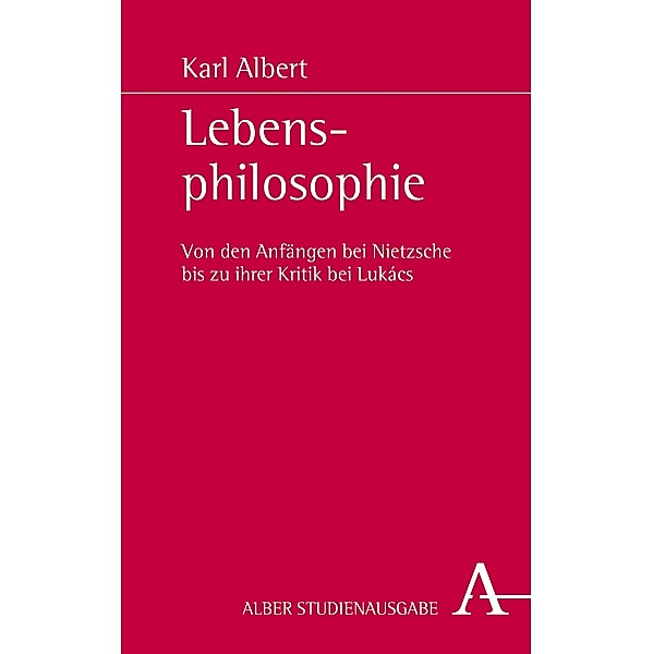 Lebensphilosophie, Karl Albert