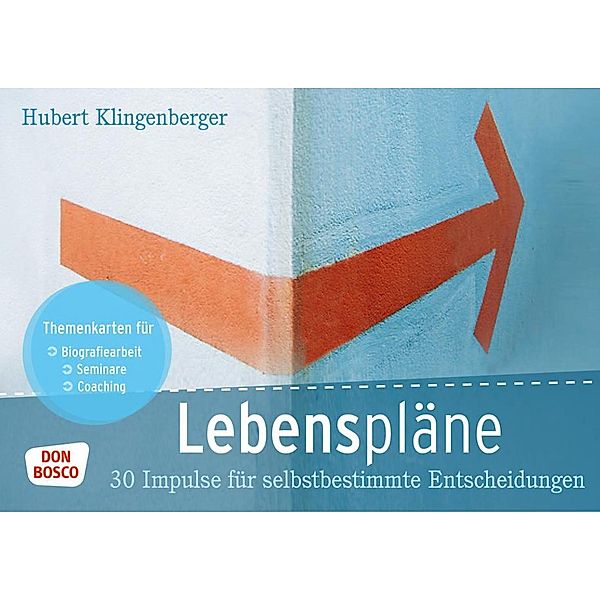 Lebenspläne. 30 Impulse für selbstbestimmte Entscheidungen, Hubert Klingenberger