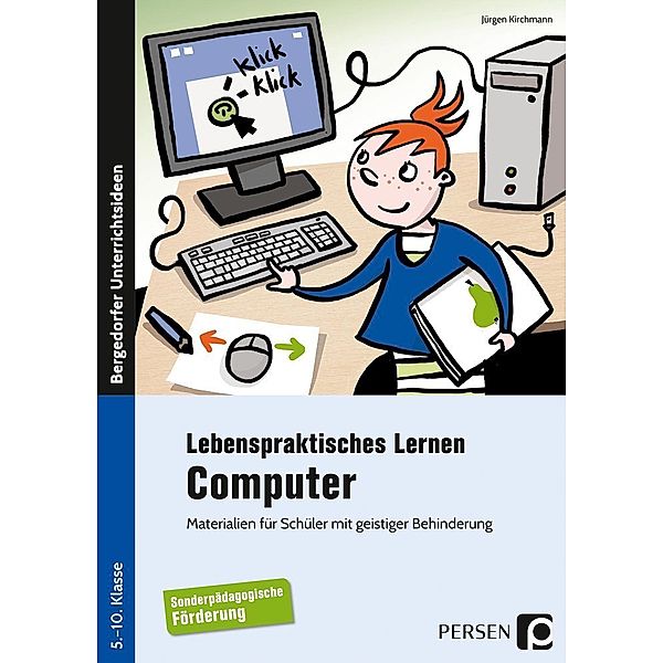 Lebenspraktisches Lernen: Computer, Jürgen Kirchmann