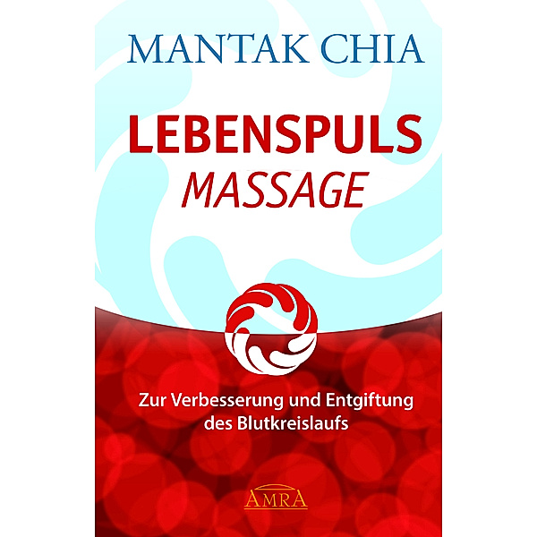 Lebenspuls Massage, Mantak Chia