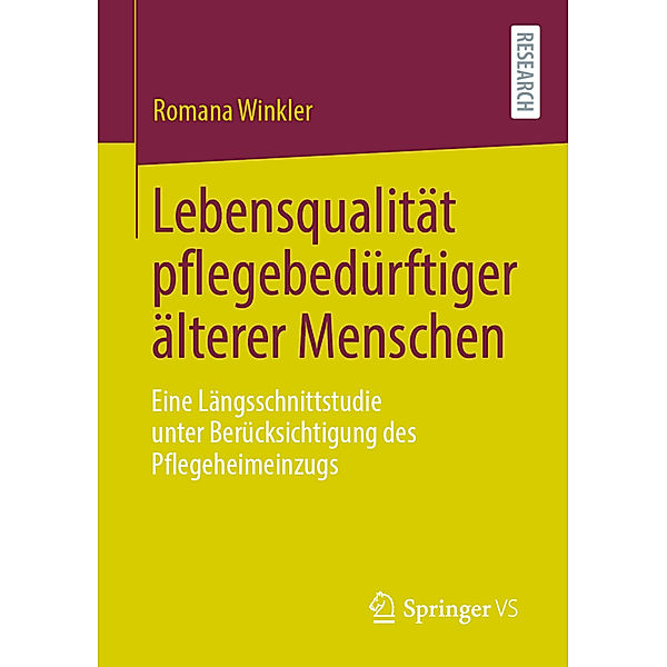 Lebensqualität pflegebedürftiger älterer Menschen, Romana Winkler