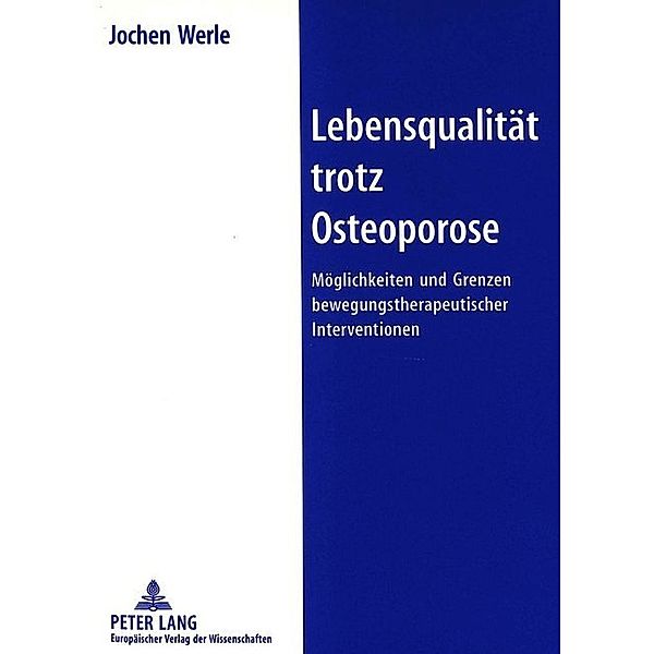 Lebensqualität trotz Osteoporose, Jochen Werle