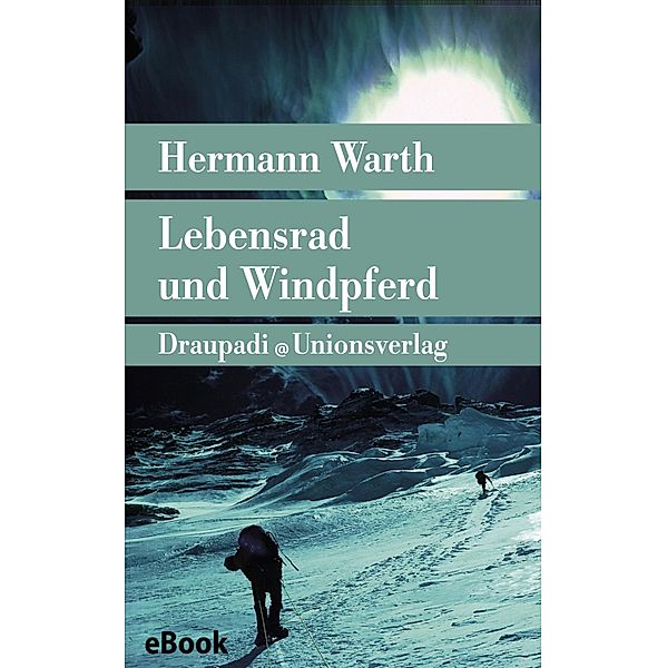 Lebensrad und Windpferd, Hermann Warth