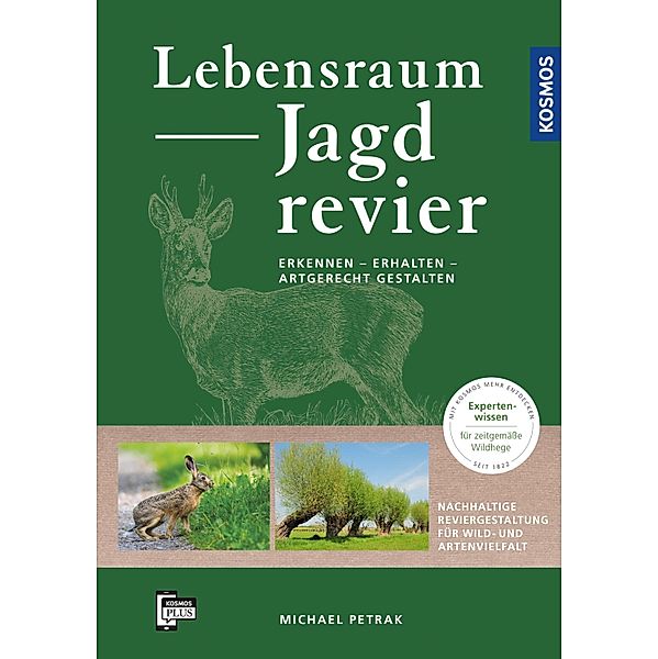 Lebensraum Jagdrevier, Michael Petrak