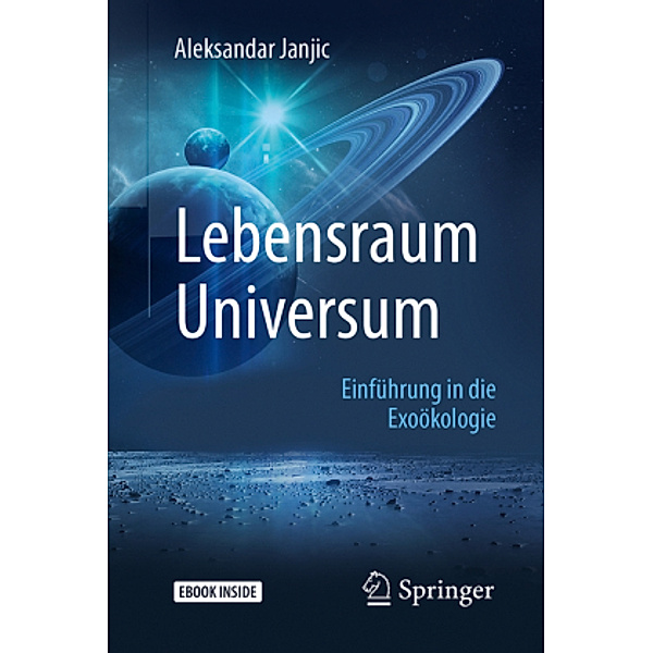 Lebensraum Universum, m. 1 Buch, m. 1 E-Book, Aleksandar Janjic