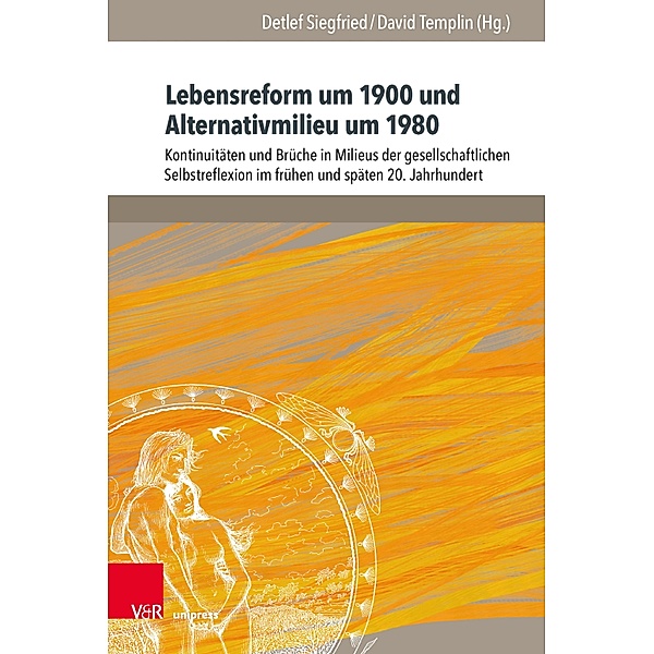 Lebensreform um 1900 und Alternativmilieu um 1980 / Jugendbewegung und Jugendkulturen - Jahrbuch
