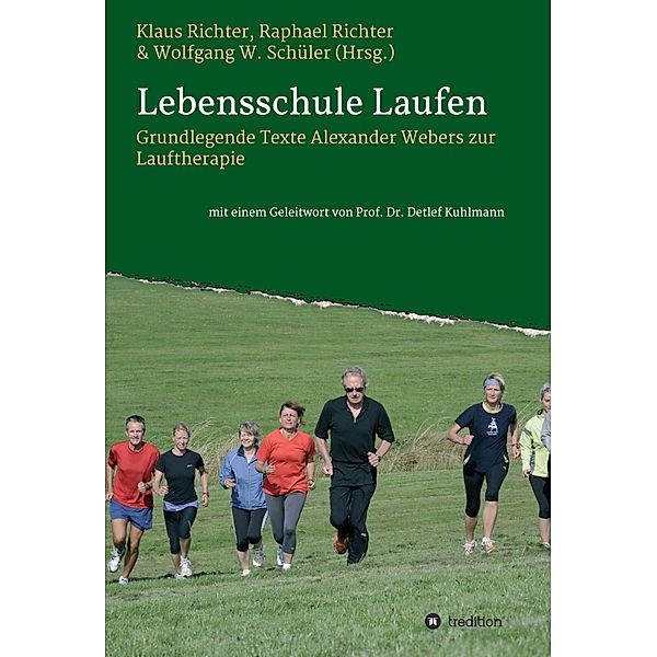 Lebensschule Laufen, Raphael Richter, Klaus Richter, Wolfgang Schüler, Detlef Kuhlmann, Alexander Weber