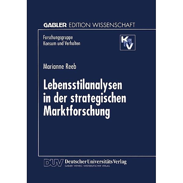 Lebensstilanalysen in der strategischen Marktforschung / Forschungsgruppe Konsum und Verhalten