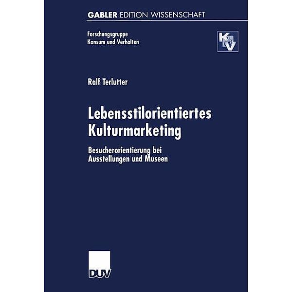 Lebensstilorientiertes Kulturmarketing, Ralf Terlutter