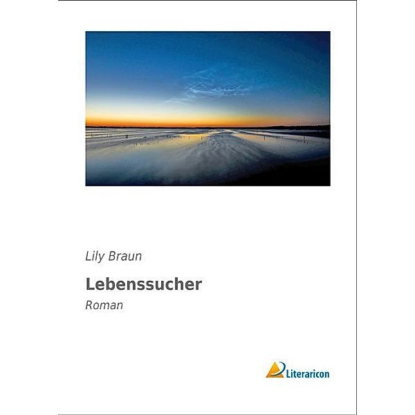 Lebenssucher, Lily Braun