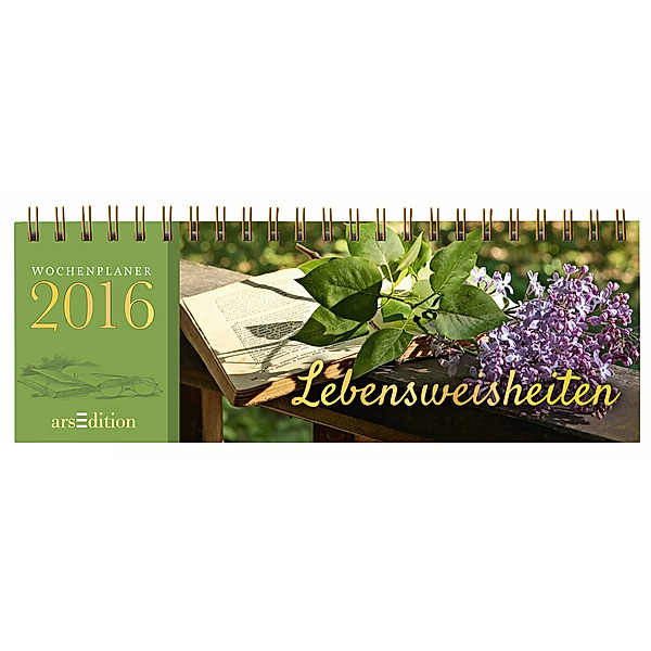Lebensweisheiten, Tischkalender 2016