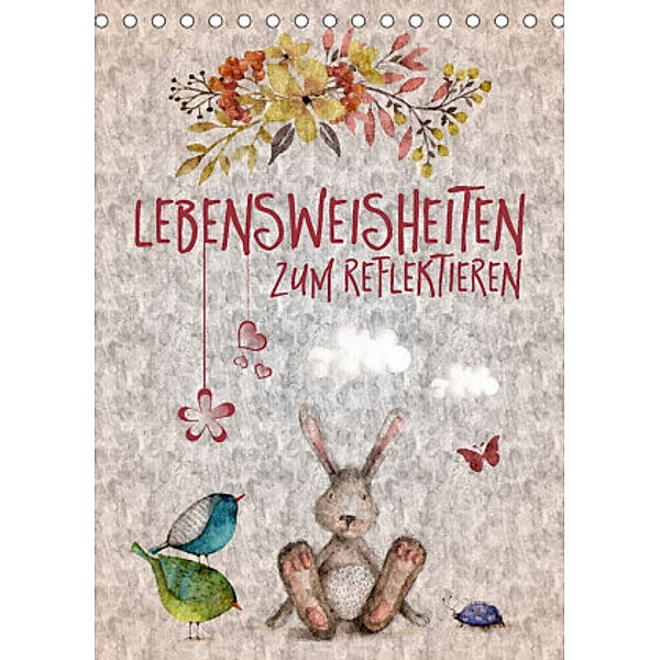 Lebensweisheiten zum Reflektieren (Tischkalender 2022 DIN A5 hoch), Melanie Viola