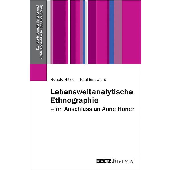 Lebensweltanalytische Ethnographie, Ronald Hitzler, Paul Eisewicht