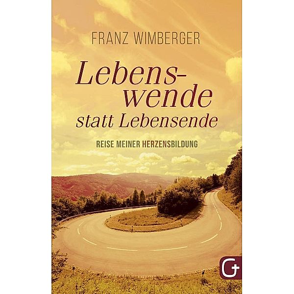 Lebenswende statt Lebensende, Franz Wimberger